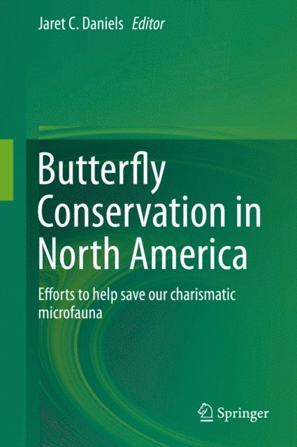 Jaret C Daniels - Butterfly Conservation in North America, E-bok