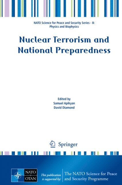 David Diamond, Samuel Apikyan - Nuclear Terrorism and National Preparedness, E-bok
