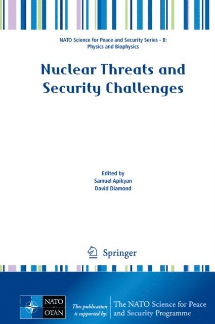 David Diamond, Samuel Apikyan - Nuclear Threats and Security Challenges, E-bok