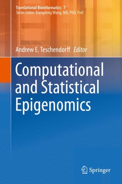 Andrew E. Teschendorff - Computational and Statistical Epigenomics, E-bok