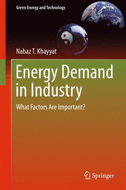 Nabaz T Khayyat - Energy Demand in Industry, E-bok