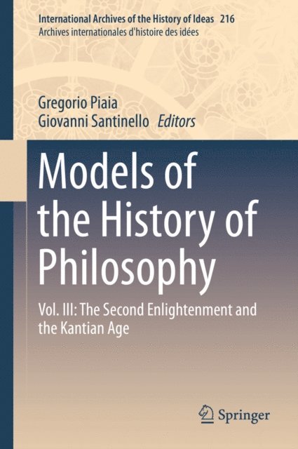 Giovanni Santinello, Gregorio Piaia - Models of the History of Philosophy, E-bok