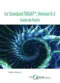 Le Standard Togaf, Version 9.2 - Guide de Poche