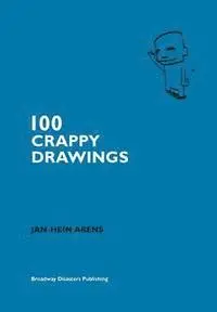 Jan-Hein Arens - 100 Crappy Drawings, Häftad. Tillgänglighet: Lägg i varukorg
