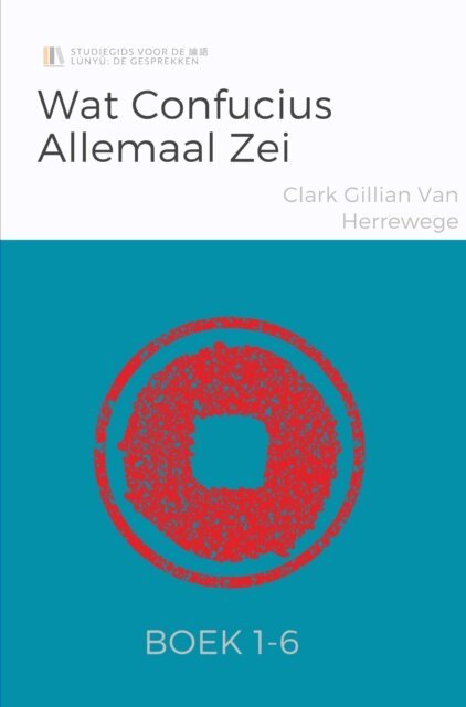 Clark Gillian - Wat Confucius allemaal zei, E-bok