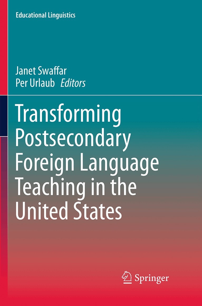 Janet Swaffar, Per Urlaub - Transforming Postsecondary Foreign Language Teaching in the United States, Häftad. Tillgänglighet: Lägg i varukorg