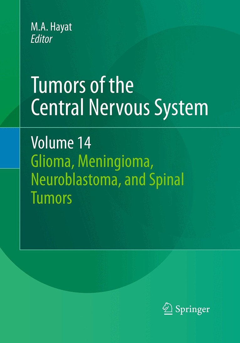 M.A. Hayat - Tumors of the Central Nervous System, Volume 14, Häftad. Tillgänglighet: Lägg i varukorg