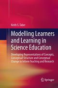 Modelling Learners and Learning in Science Education