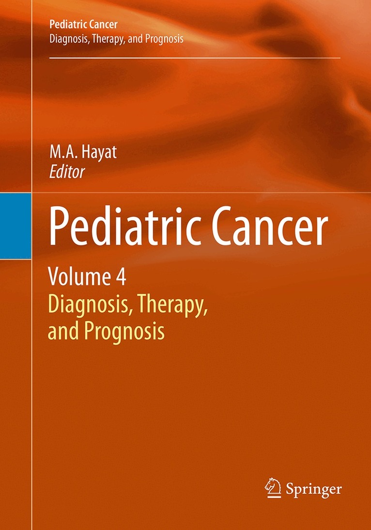 M.A. Hayat - Pediatric Cancer, Volume 4, Häftad. Tillgänglighet: Lägg i varukorg