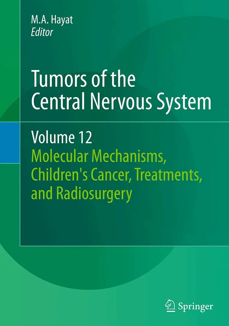 M.A. Hayat - Tumors of the Central Nervous System, Volume 12, Häftad. Tillgänglighet: Lägg i varukorg