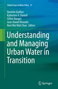 Understanding and Managing Urban Water in Transition