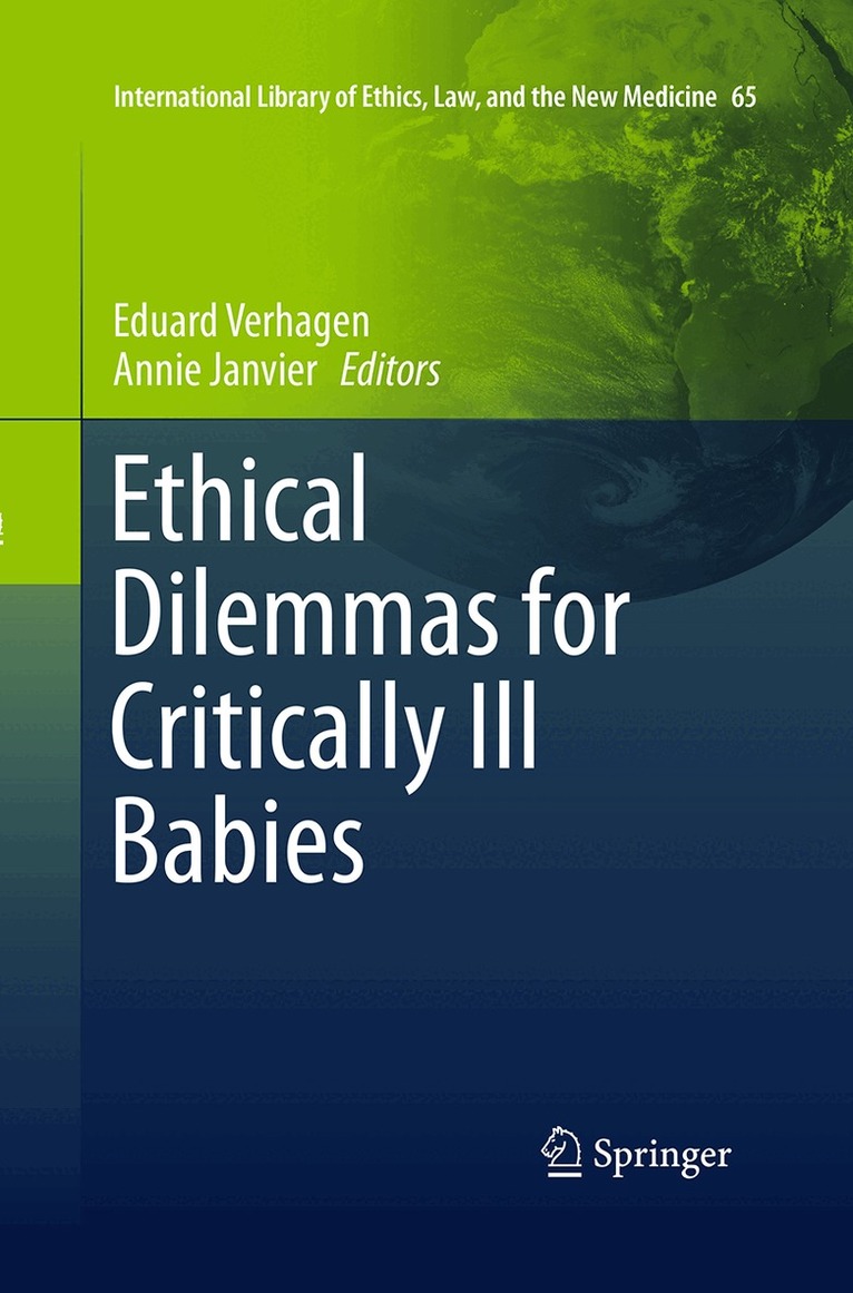 Eduard Verhagen, Annie Janvier - Ethical Dilemmas for Critically Ill Babies, Häftad