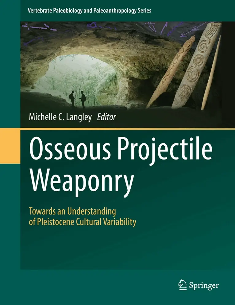 Michelle C. Langley - Osseous Projectile Weaponry, Inbunden. Tillgänglighet: Lägg i varukorg