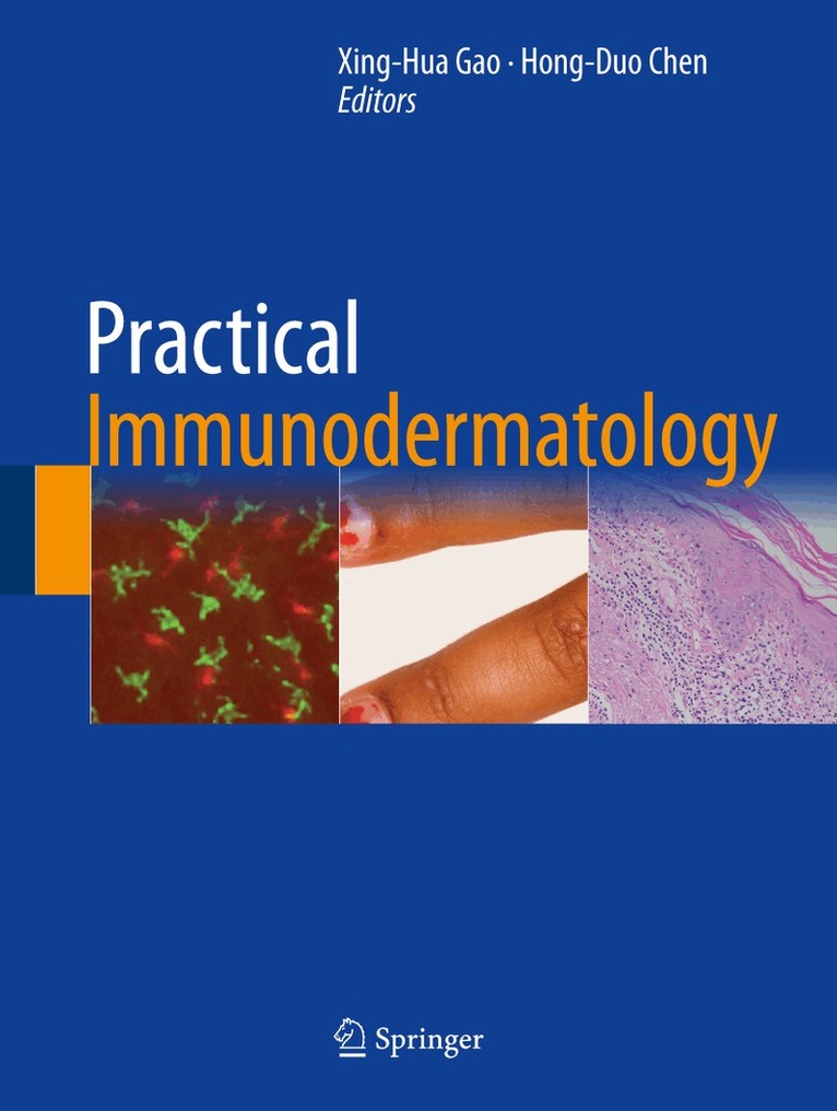 Xing-Hua Gao, Hong-Duo Chen - Practical Immunodermatology, Inbunden