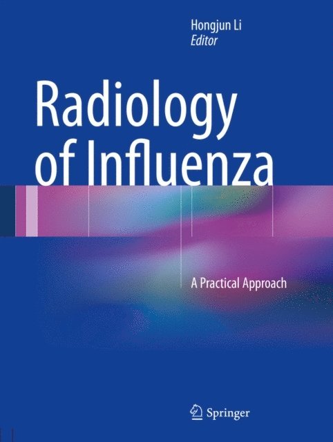 Hongjun Li - Radiology of Influenza, E-bok
