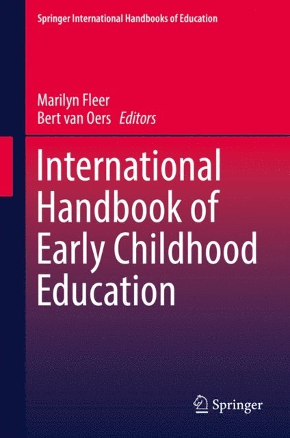 Bert van Oers, Marilyn Fleer - International Handbook of Early Childhood Education, E-bok