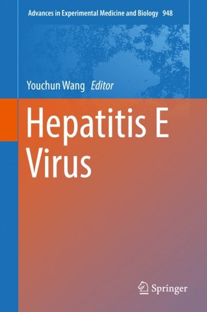 Youchun Wang - Hepatitis E Virus, E-bok