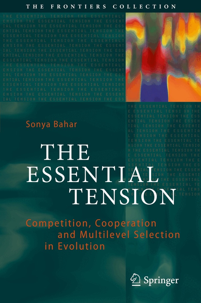 Sonya Bahar - Essential Tension, Inbunden