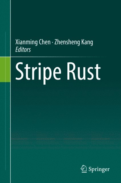 Zhensheng Kang, Xianming Chen - Stripe Rust, E-bok