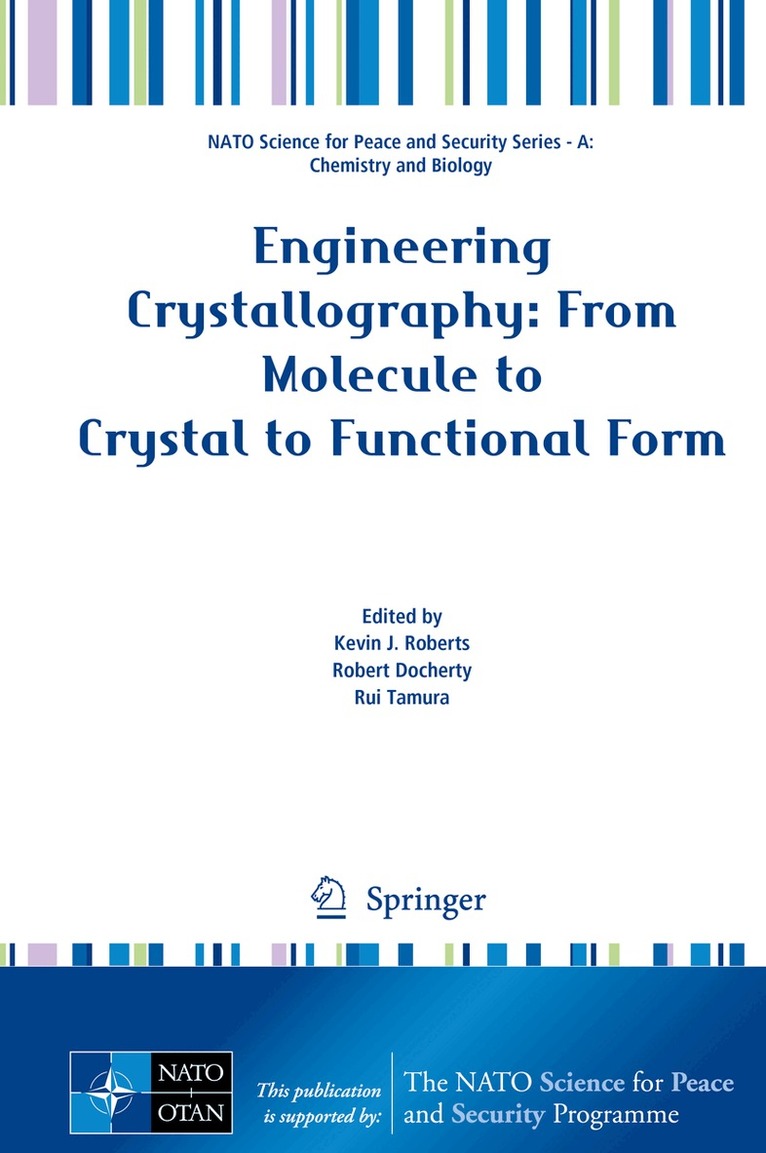 Kevin J. Roberts, Robert Docherty, Rui Tamura - Engineering Crystallography: From Molecule to Crystal to Functional Form, Inbunden