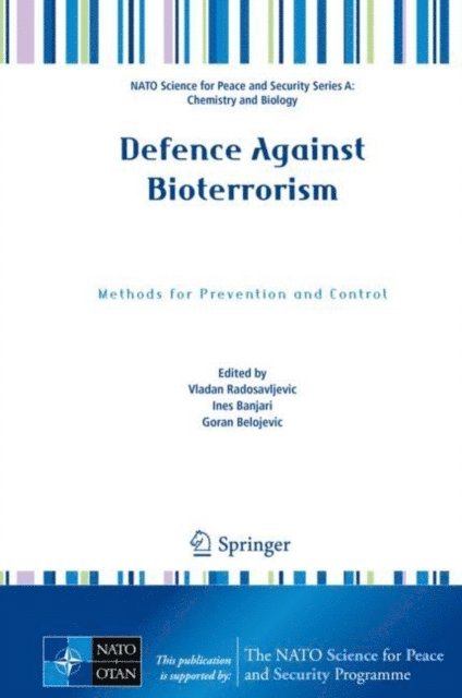 Goran Belojevic, Ines Banjari, Vladan Radosavljevic - Defence Against Bioterrorism, E-bok