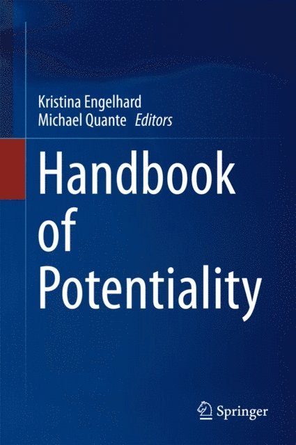 Michael Quante, Kristina Engelhard - Handbook of Potentiality, E-bok