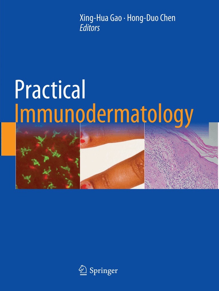 Xing-Hua Gao, Hong-Duo Chen - Practical Immunodermatology, Häftad