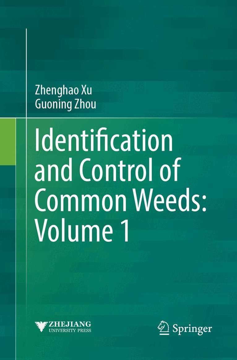Zhenghao Xu, Guoning Zhou - Identification and Control of Common Weeds: Volume 1, Häftad. Tillgänglighet: Lägg i varukorg