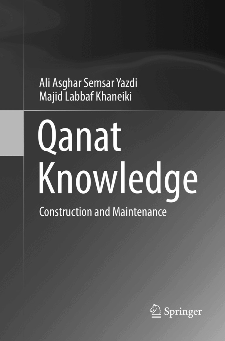 Ali Asghar Semsar Yazdi, Majid Labbaf Khaneiki - Qanat Knowledge, Häftad. Tillgänglighet: Lägg i varukorg