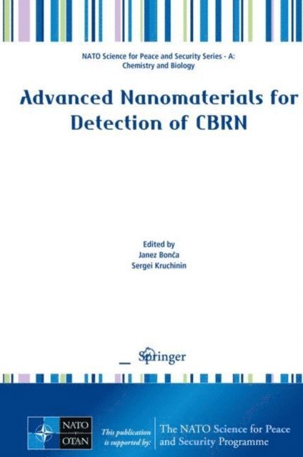 Sergei Kruchinin, Janez Bonca - Advanced Nanomaterials for Detection of CBRN, E-bok