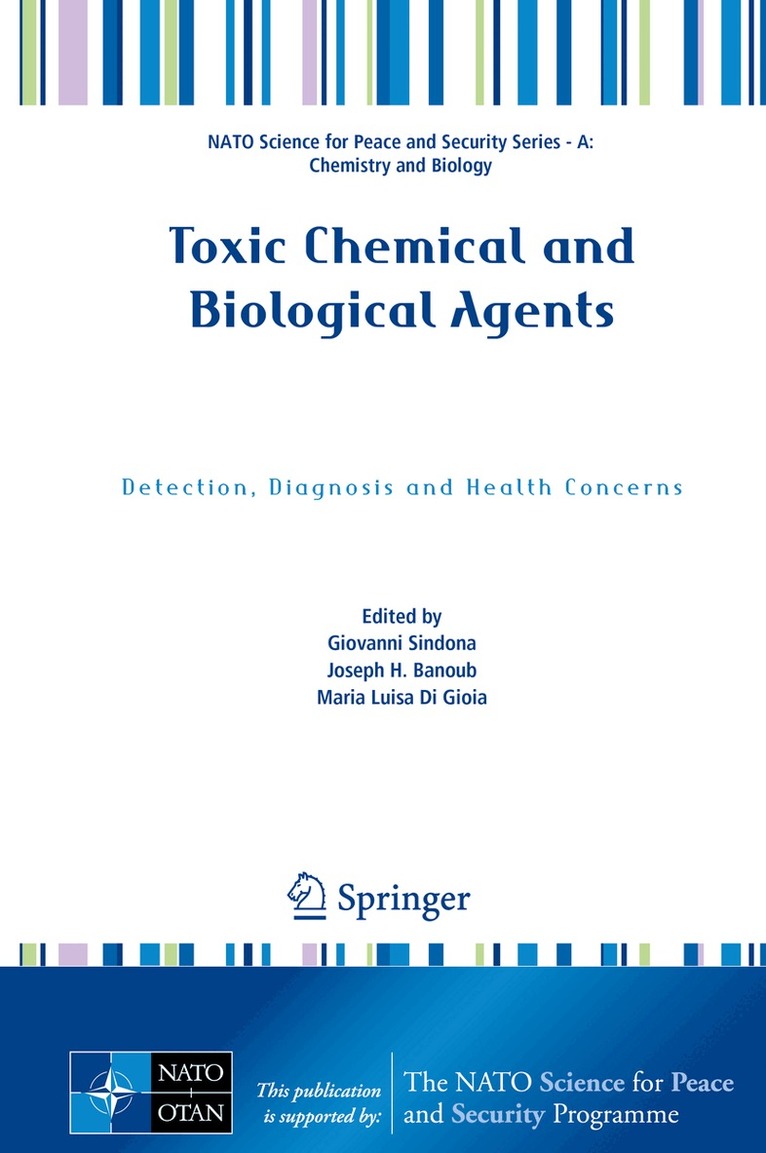 Giovanni Sindona, Joseph H. Banoub, Maria Luisa Di Gioia - Toxic Chemical and Biological Agents, Inbunden. Tillgänglighet: Lägg i varukorg