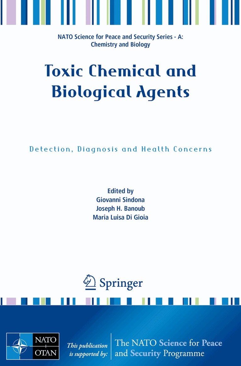 Giovanni Sindona, Joseph H. Banoub, Maria Luisa Di Gioia - Toxic Chemical and Biological Agents, Häftad. Tillgänglighet: Lägg i varukorg