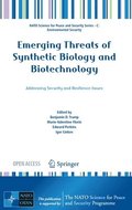 Emerging Threats of Synthetic Biology and Biotechnology