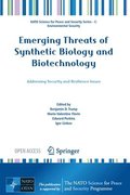 Emerging Threats of Synthetic Biology and Biotechnology