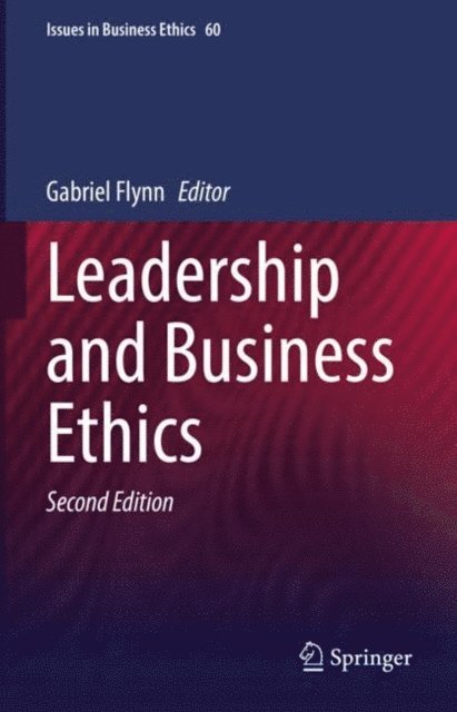 Gabriel Flynn - Leadership and Business Ethics, E-bok