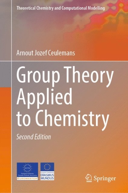 Arnout Jozef Ceulemans - Group Theory Applied to Chemistry, E-bok