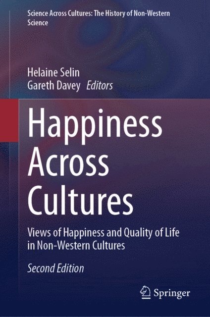 Gareth Davey, Helaine Selin - Happiness Across Cultures, E-bok