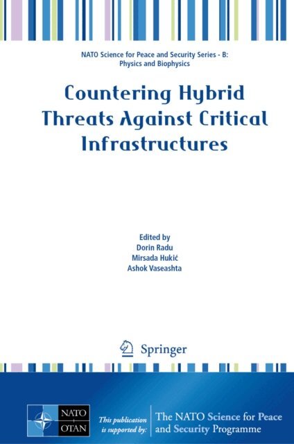 Ashok Vaseashta, Mirsada Hukic, Dorin Radu - Countering Hybrid Threats Against Critical Infrastructures, E-bok