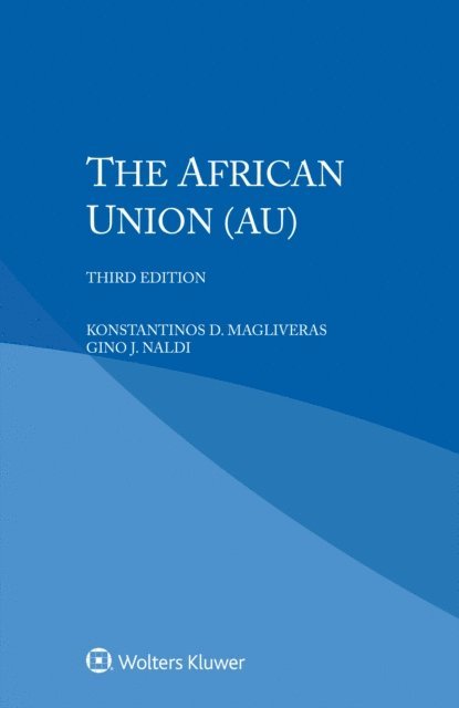 Gino J. Naldi, Konstantinos D. Magliveras - African Union (AU), E-bok