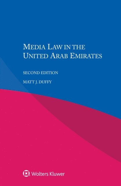 Matt J. Duffy - Media Law in the United Arab Emirates, E-bok