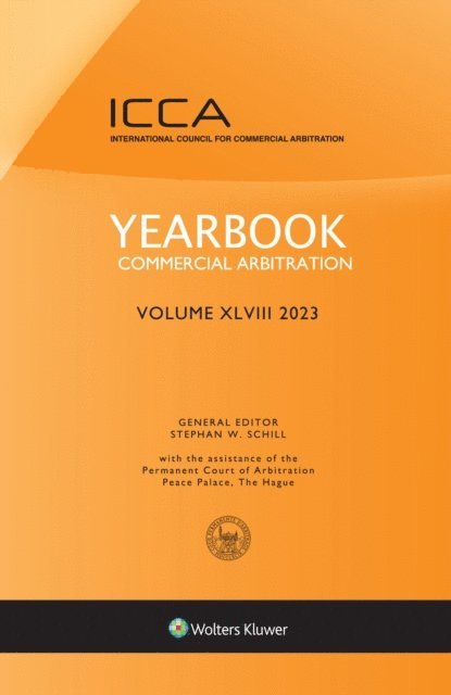 Stephan W. Schill - Yearbook Commercial Arbitration, Volume XLVIII (2023), E-bok