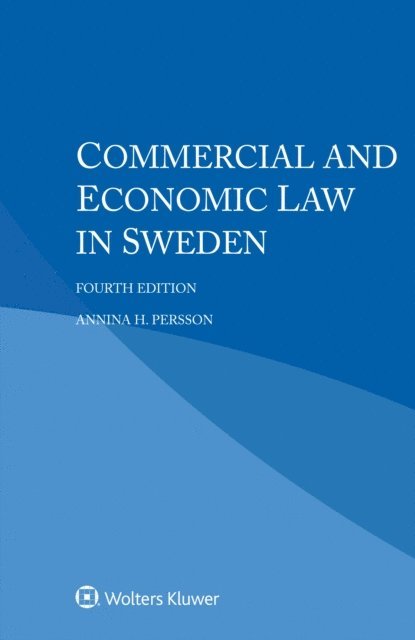 Annina H. Persson - Commercial and Economic Law in Sweden, E-bok