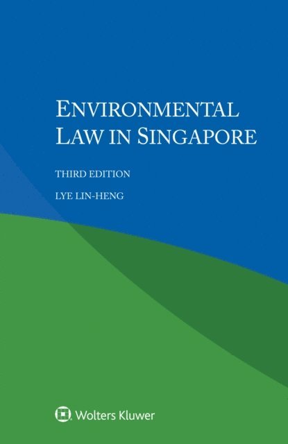 Lye Lin-Heng - Environmental Law in Singapore, E-bok
