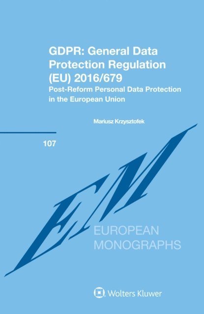 Mariusz Krzysztofek - GDPR: General Data Protection Regulation (EU) 2016/679, E-bok