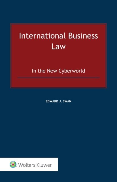 Edward J. Swan - International Business Law, E-bok