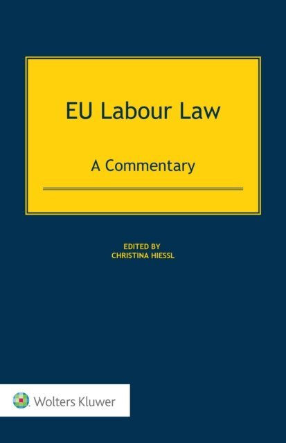 Christina Hiessl - EU Labour Law, E-bok