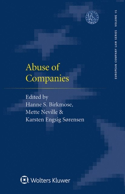 Karsten Engsig Sorensen, Mette Neville, Hanne S. Birkmose - Abuse of Companies, E-bok