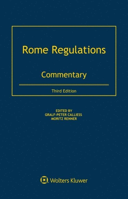 Moritz Renner, Gralf-Peter Calliess - Rome Regulations, E-bok