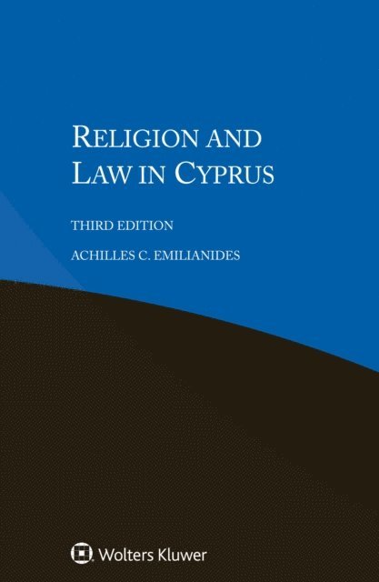 Achilles C. Emilianides - Religion and Law in Cyprus, E-bok