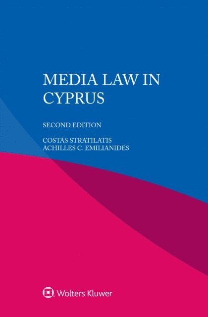 Achilles C. Emilianides, Costas Stratilatis - Media Law in Cyprus, E-bok